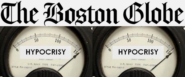 Boston Globe hypocrisy