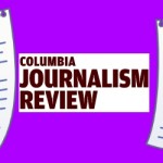 Columbia Journalism Review