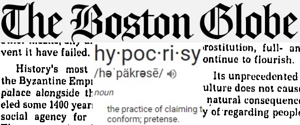 Boston Globe hypocrisy